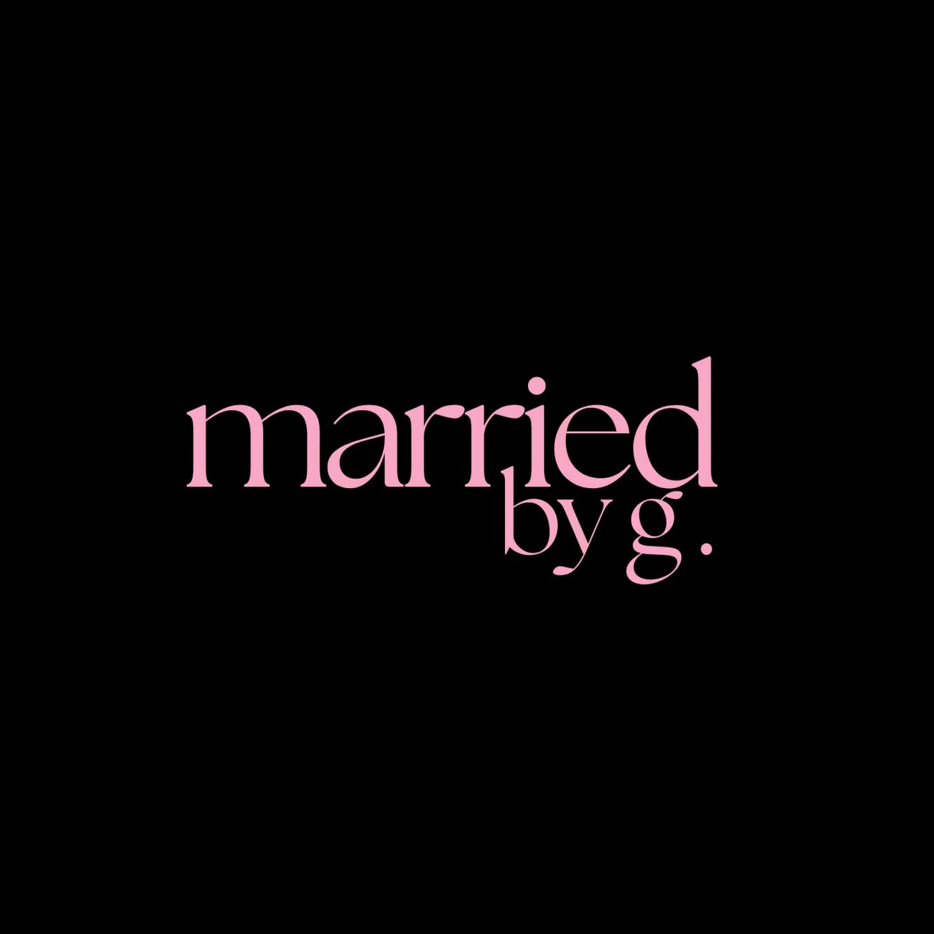 Married By G